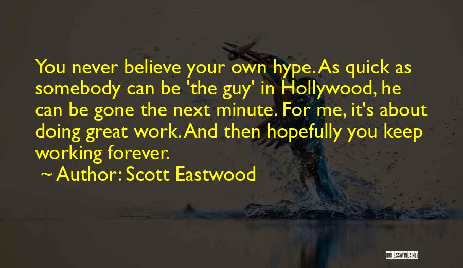 Scott Eastwood Quotes 1777589