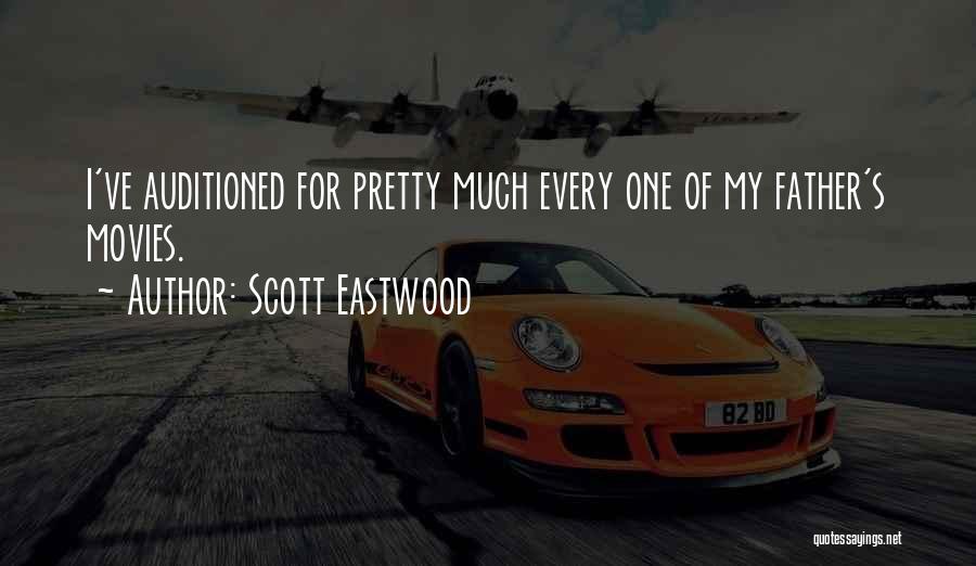 Scott Eastwood Quotes 2168094