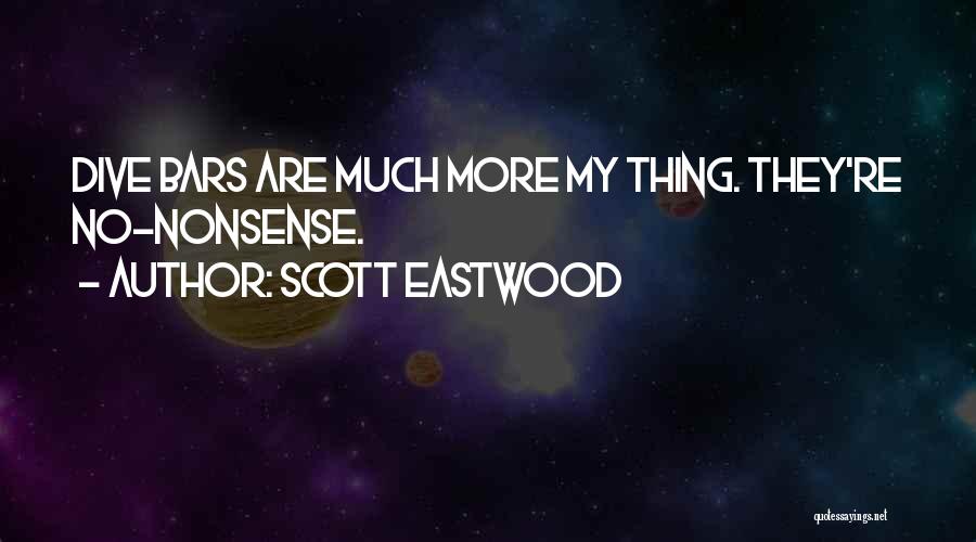 Scott Eastwood Quotes 2206782