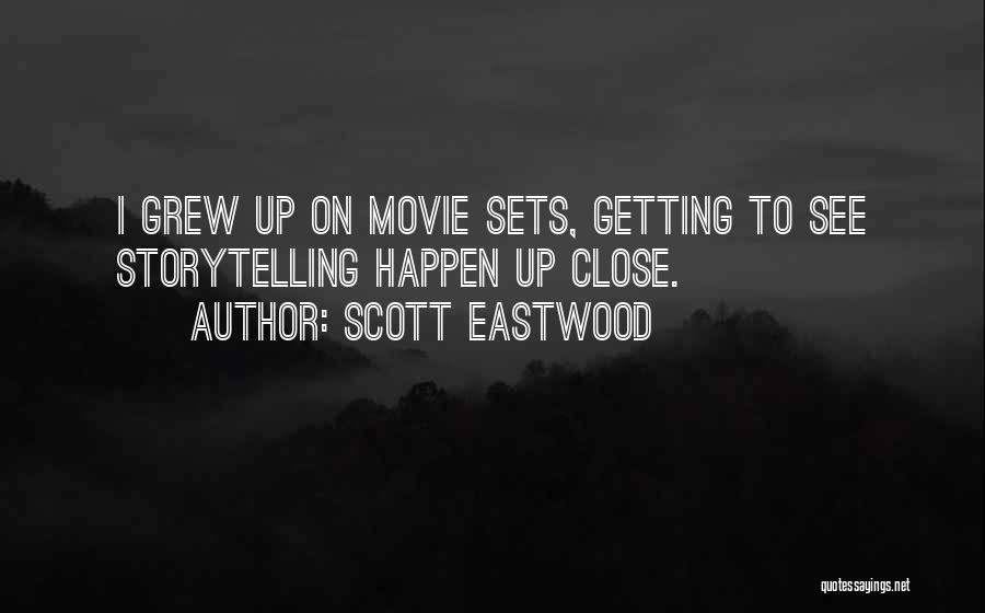 Scott Eastwood Quotes 220998