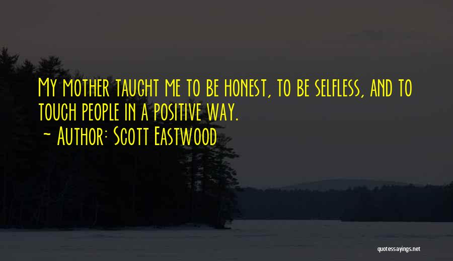 Scott Eastwood Quotes 862785