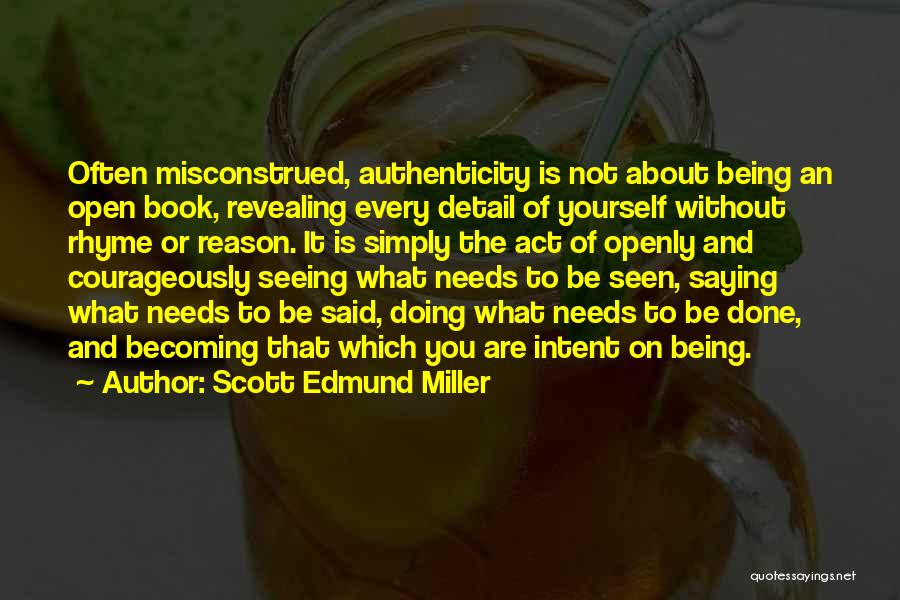 Scott Edmund Miller Quotes 1162388