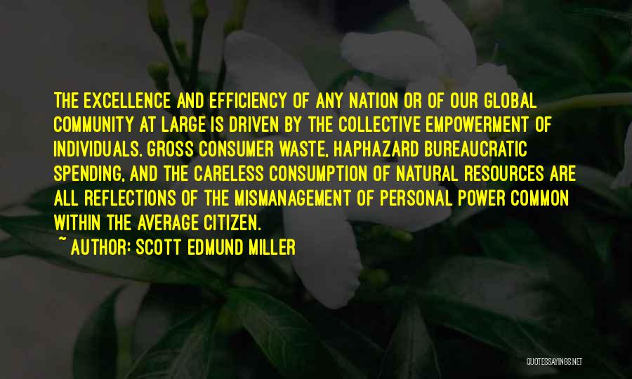 Scott Edmund Miller Quotes 1824006