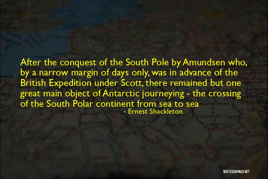 Scott Expedition Quotes By Ernest Shackleton Scott Expedition Quotes By Ernest Shackleton