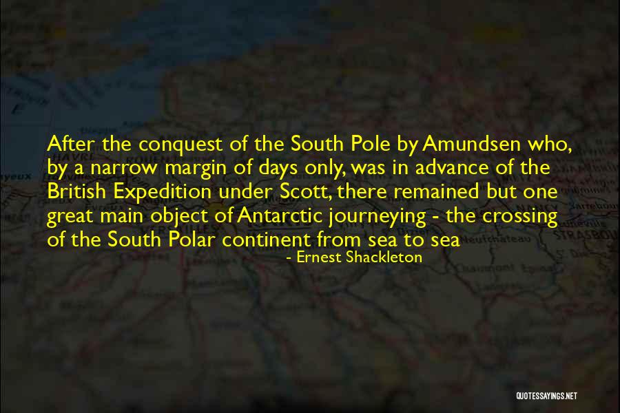 Scott Expedition Quotes By Ernest Shackleton