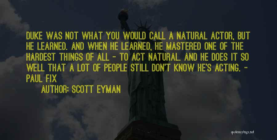 Scott Eyman Quotes 1829644