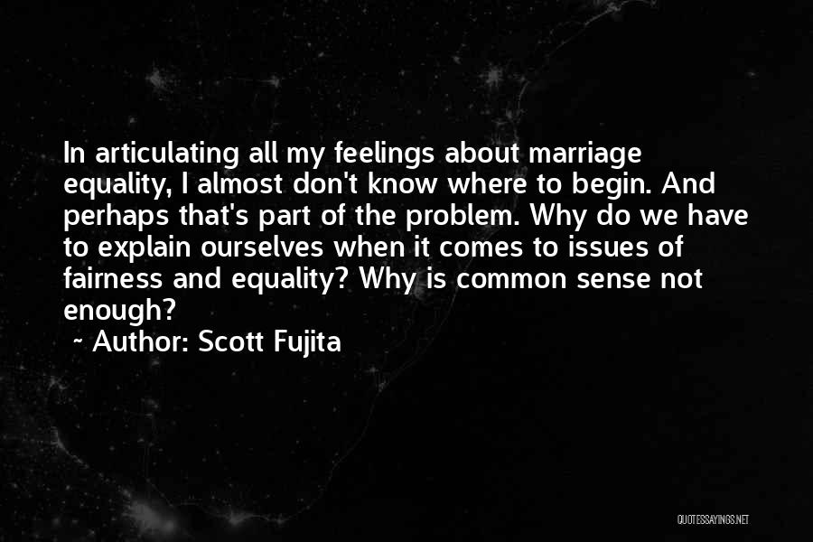 Scott Fujita Quotes 1165721