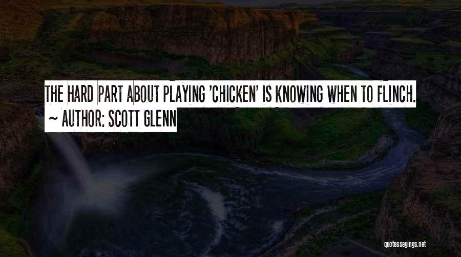 Scott Glenn Quotes 1260623