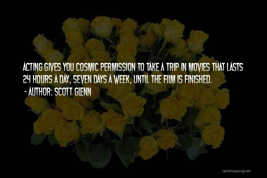 Scott Glenn Quotes 2140349