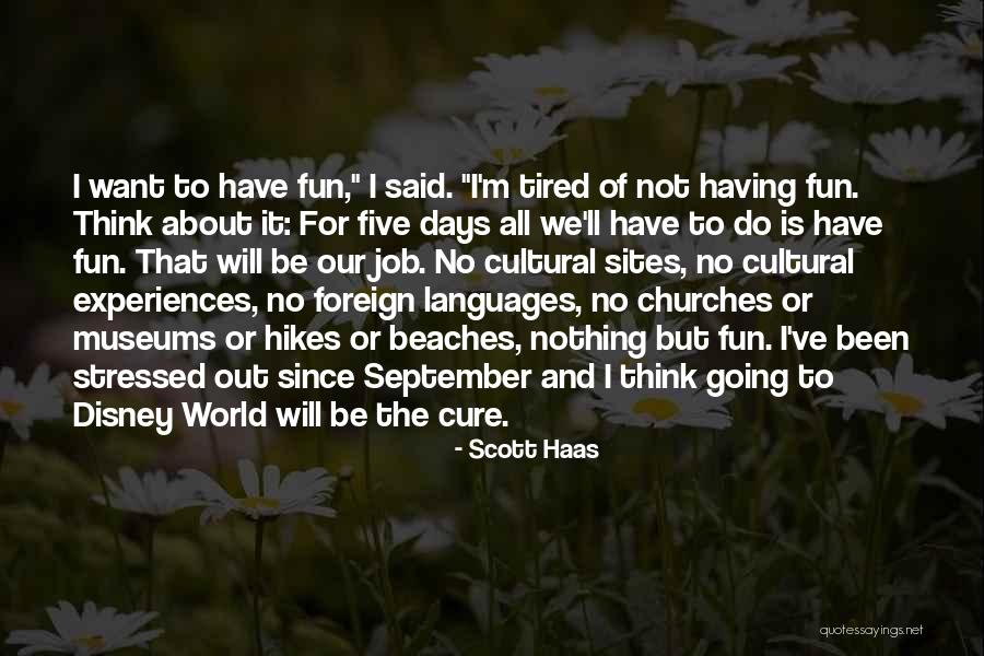 Scott Haas Quotes 1094726 Scott Haas Quotes 1094726