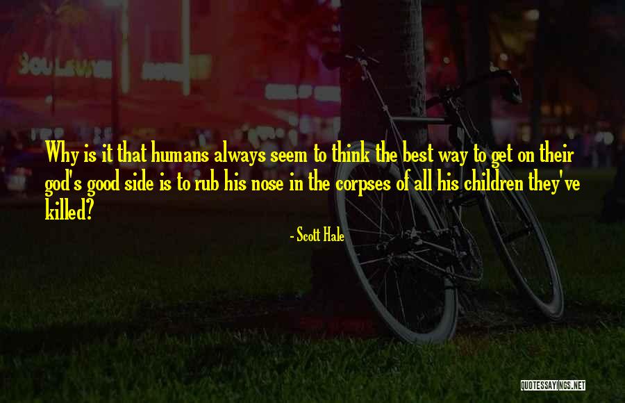 Scott Hale Quotes 1394103