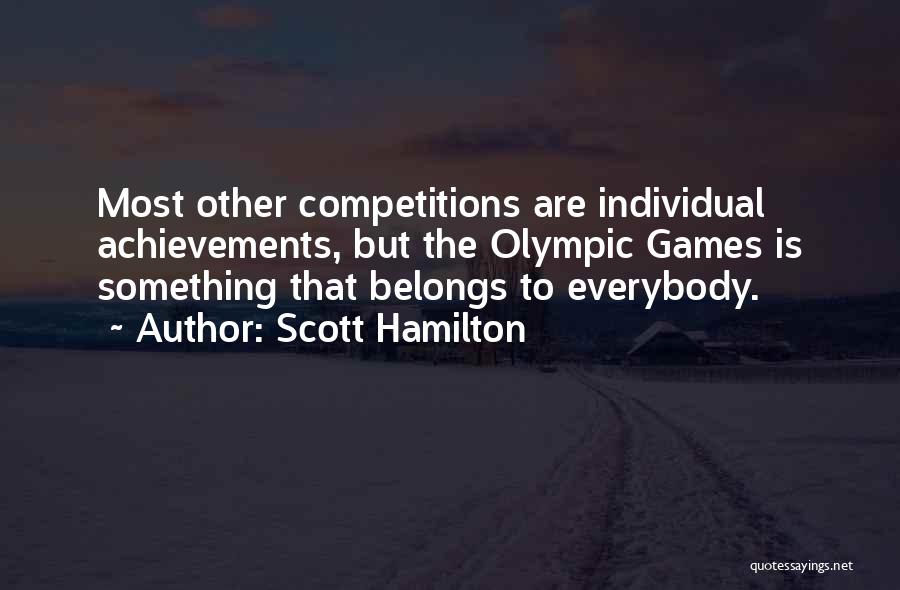 Scott Hamilton Quotes 1056698