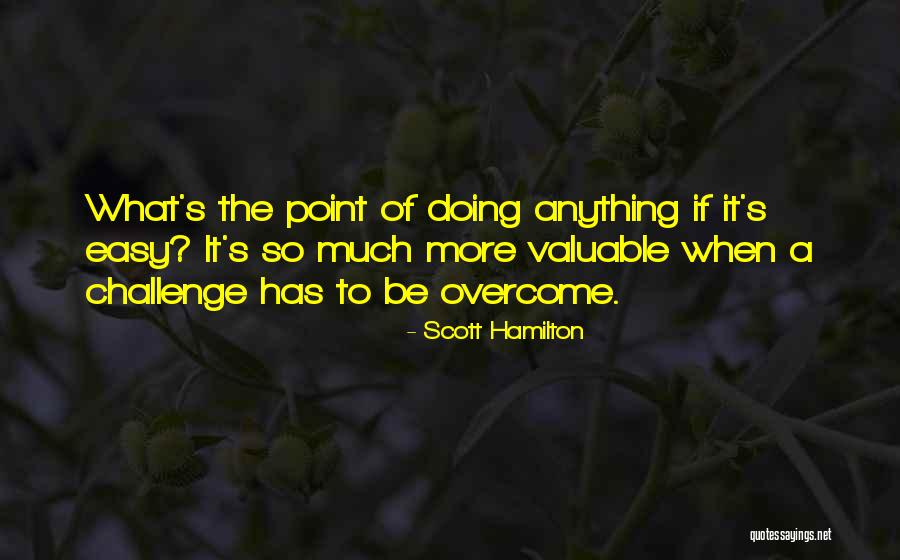 Scott Hamilton Quotes 1510339