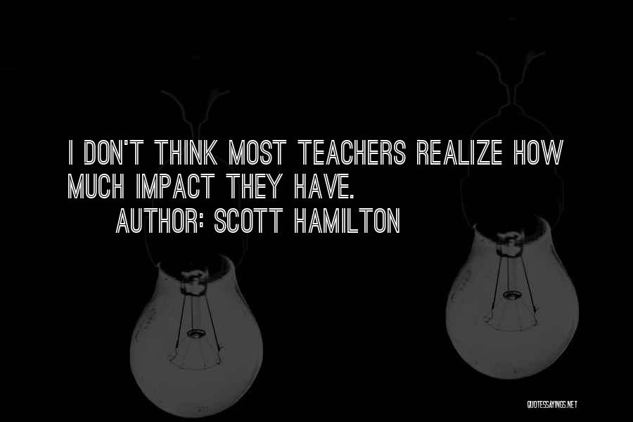 Scott Hamilton Quotes 1768716