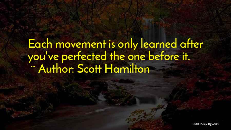 Scott Hamilton Quotes 2268237