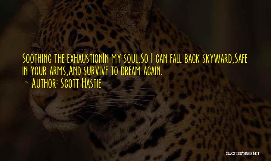 Scott Hastie Quotes 1093847