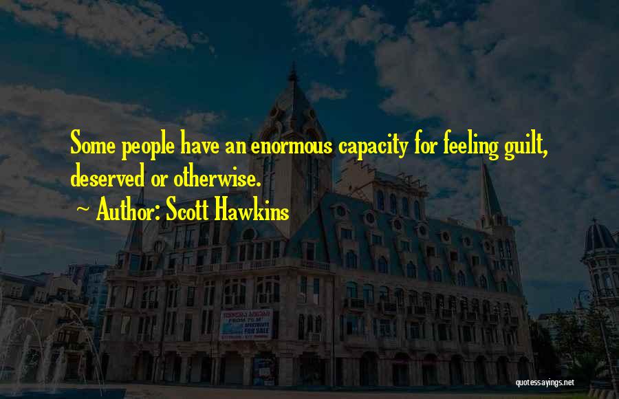 Scott Hawkins Quotes 1806192