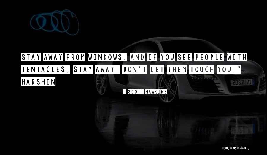 Scott Hawkins Quotes 1807865 Scott Hawkins Quotes 1807865