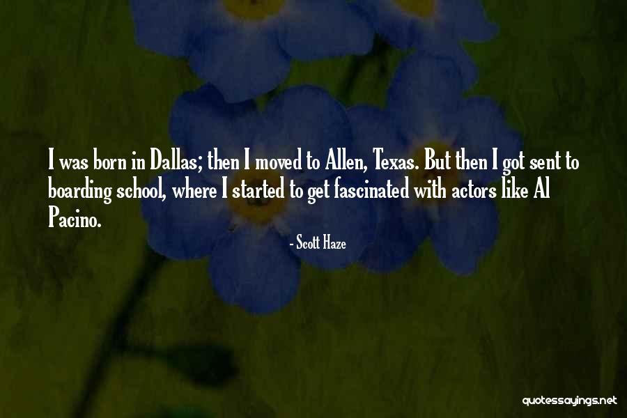 Scott Haze Quotes 961937 Scott Haze Quotes 961937