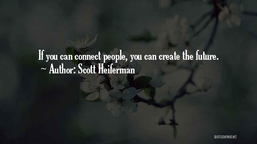 Scott Heiferman Quotes 1903692