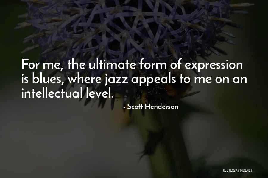 Scott Henderson Quotes 1052832 Scott Henderson Quotes 1052832