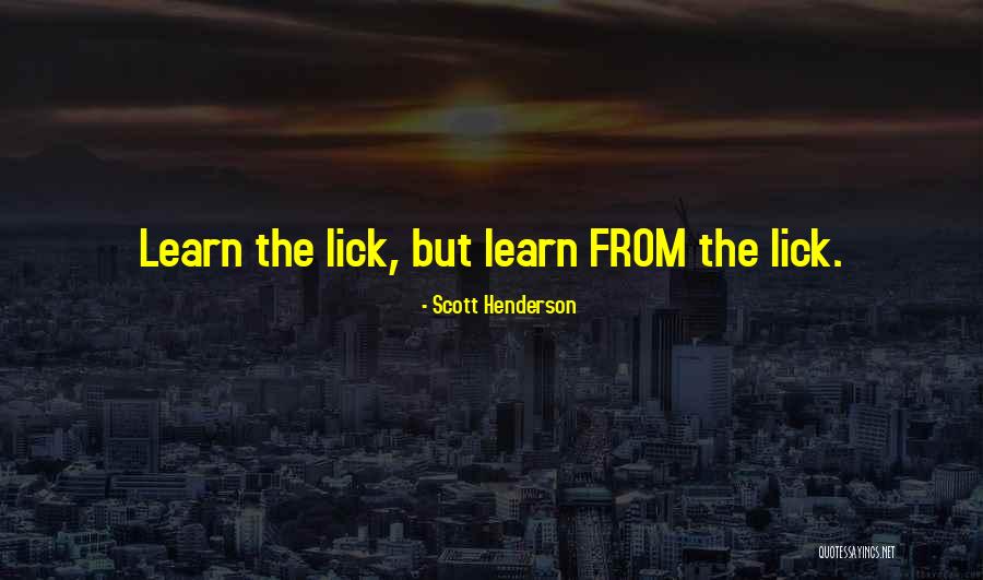 Scott Henderson Quotes 1831967 Scott Henderson Quotes 1831967