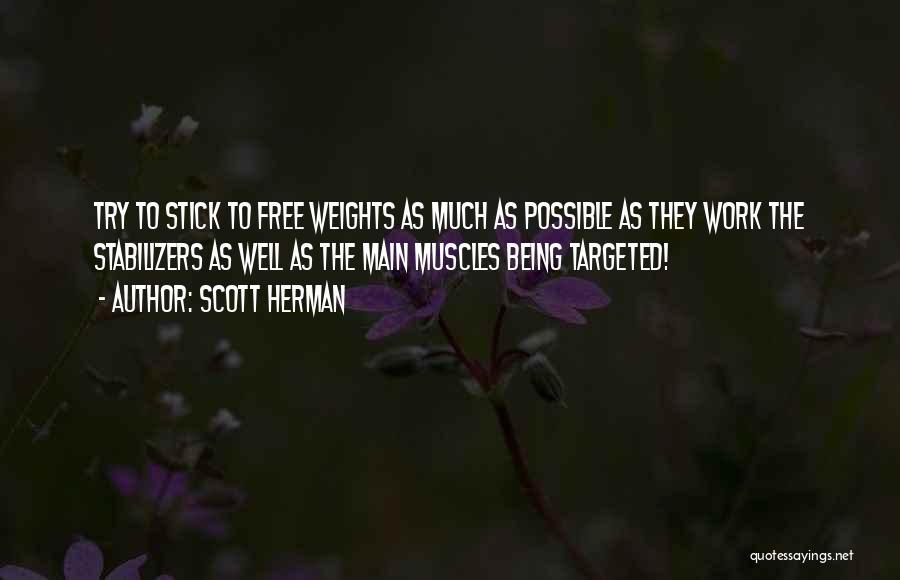 Scott Herman Quotes 1641527