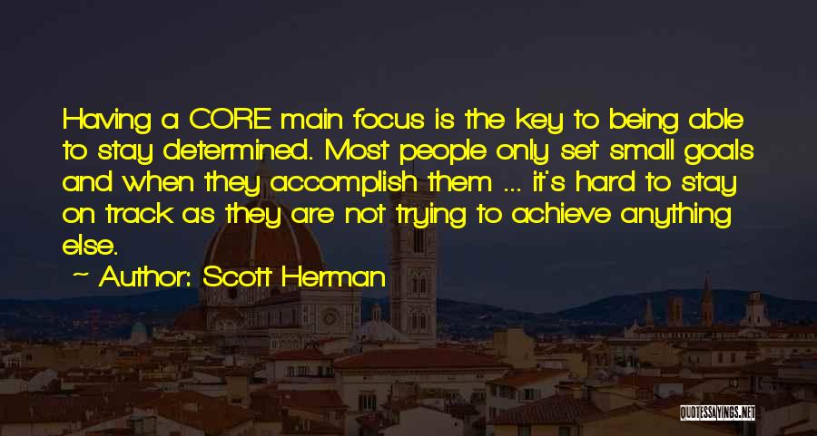 Scott Herman Quotes 1701272