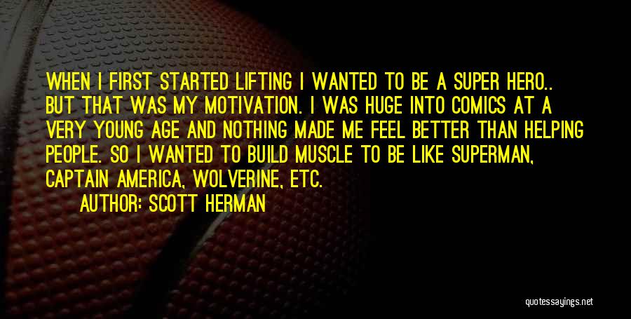 Scott Herman Quotes 603710