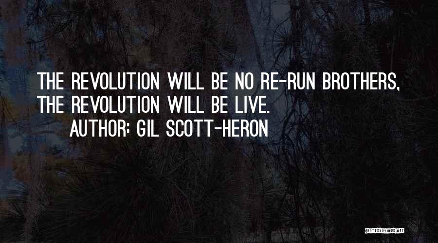 Scott-heron Quotes By Gil Scott-Heron