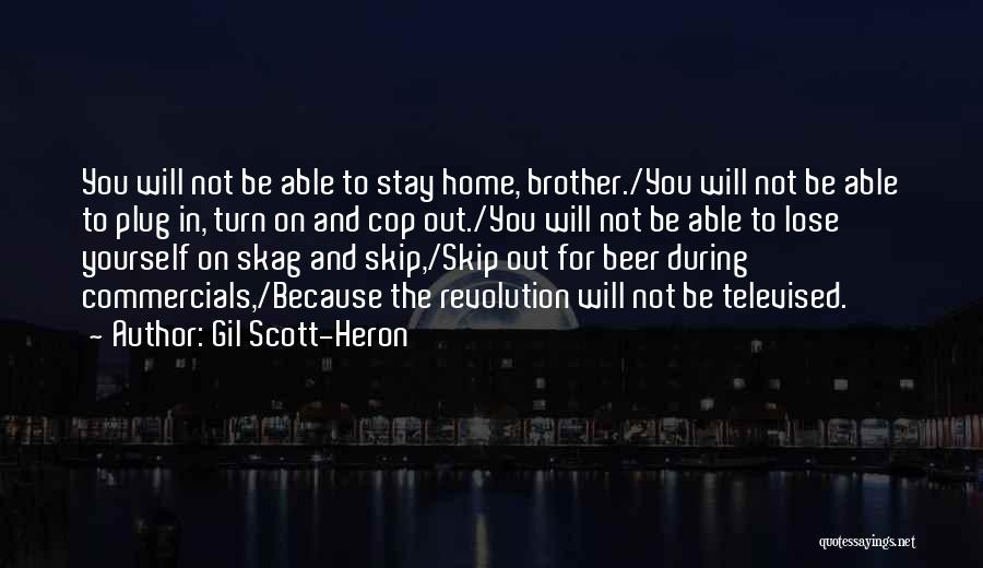 Scott-heron Quotes By Gil Scott-Heron