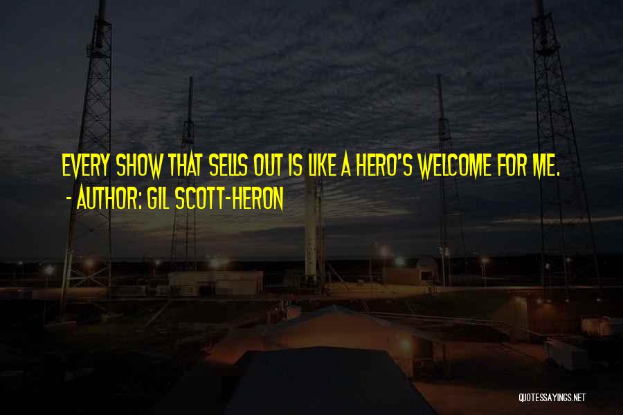 Scott-heron Quotes By Gil Scott-Heron