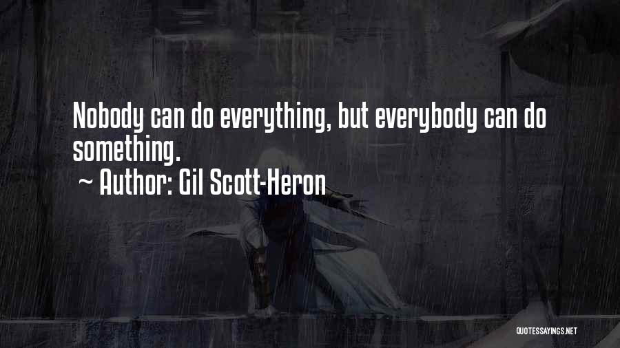 Scott-heron Quotes By Gil Scott-Heron