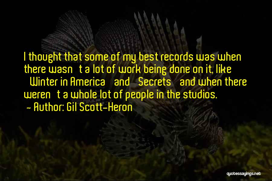 Scott-heron Quotes By Gil Scott-Heron