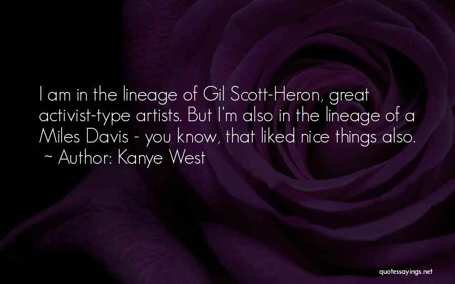 Scott-heron Quotes By Kanye West