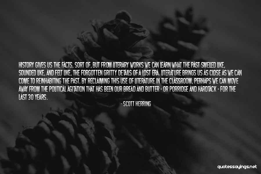 Scott Herring Quotes 511228