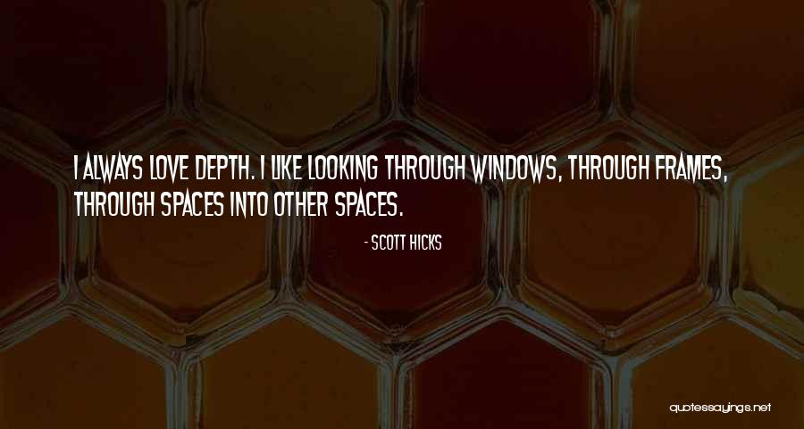 Scott Hicks Quotes 2011095 Scott Hicks Quotes 2011095