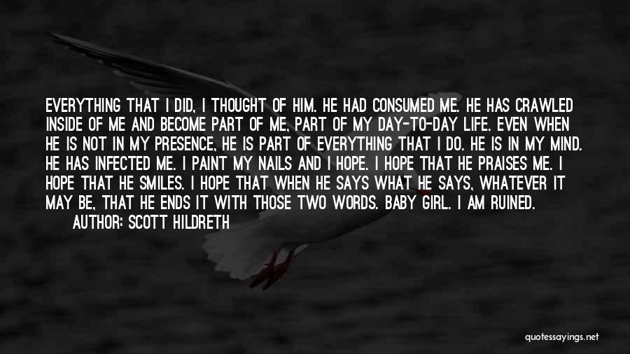 Scott Hildreth Quotes 1002913