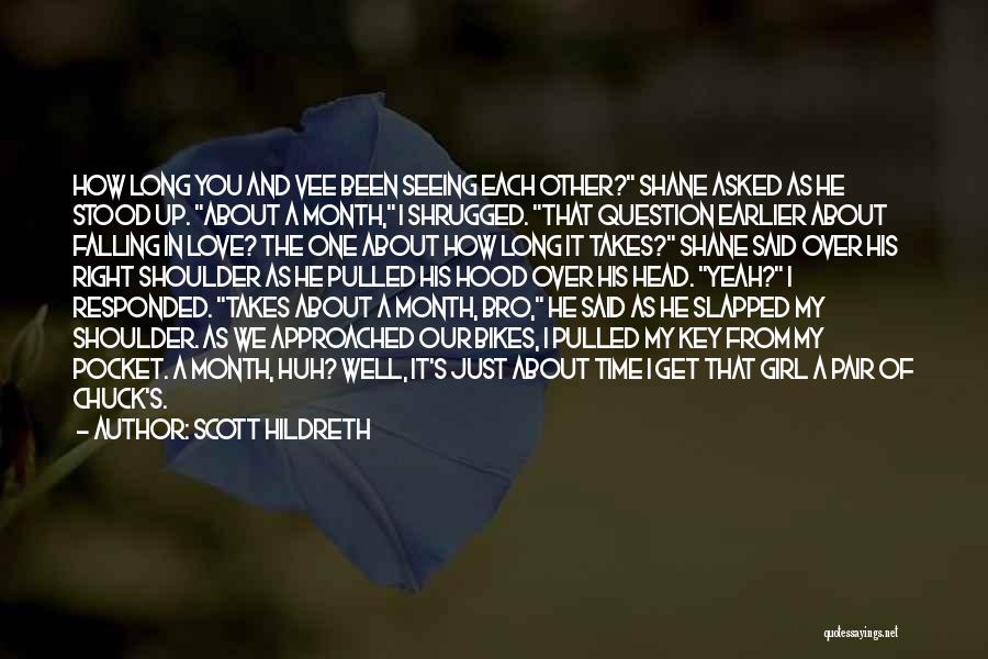 Scott Hildreth Quotes 1336771