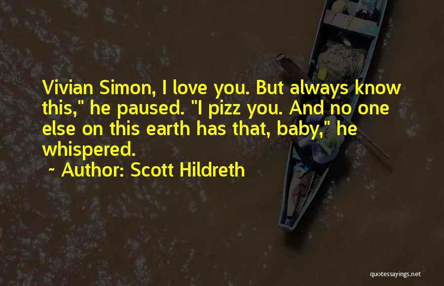 Scott Hildreth Quotes 1396174