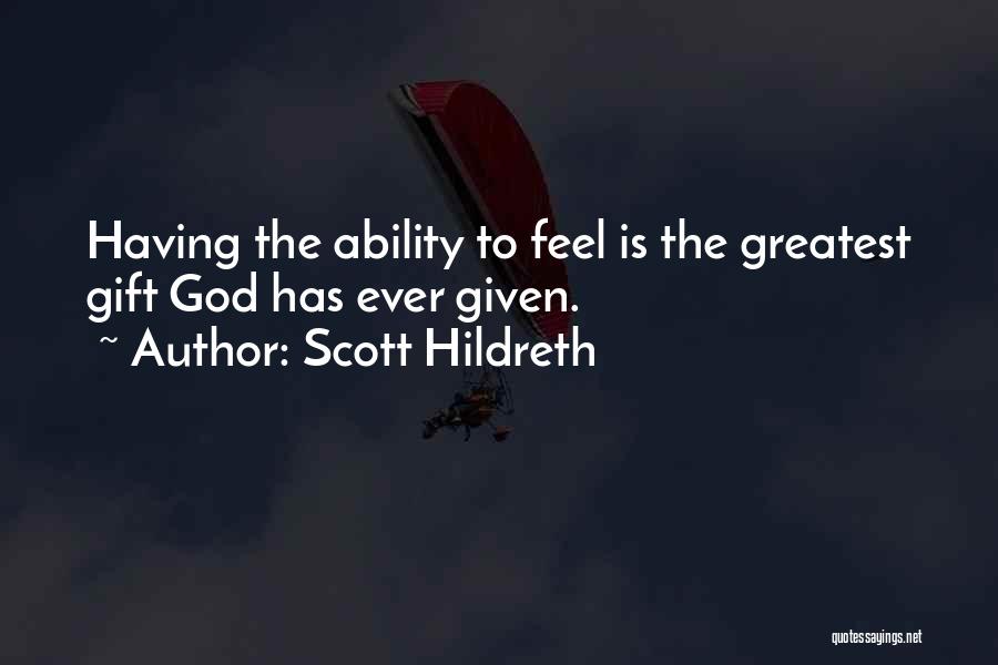 Scott Hildreth Quotes 1480337