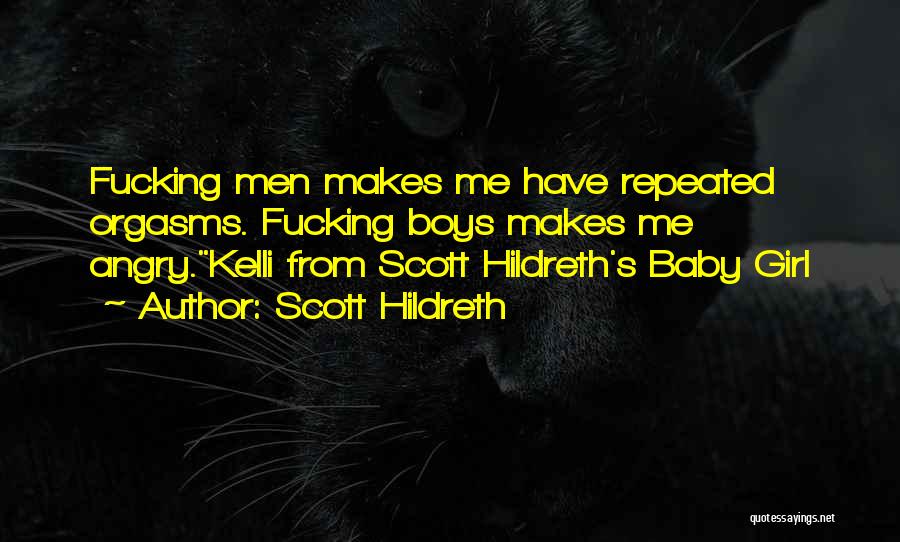 Scott Hildreth Quotes 1480562