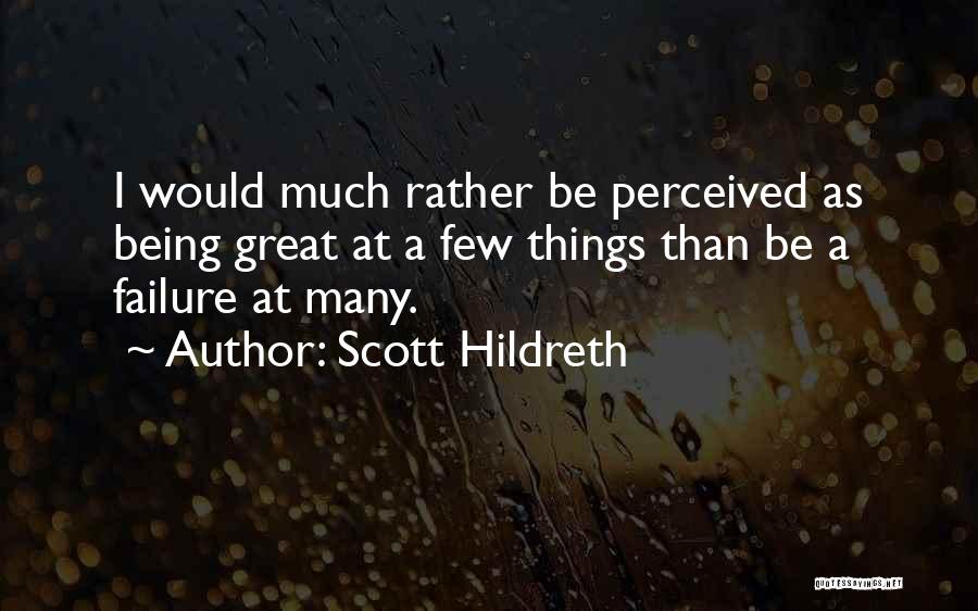 Scott Hildreth Quotes 1808637