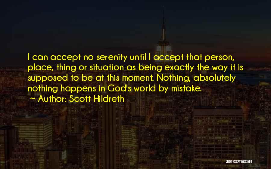 Scott Hildreth Quotes 1833702