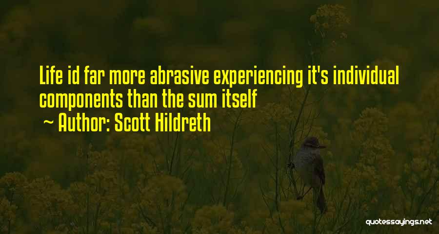 Scott Hildreth Quotes 185526