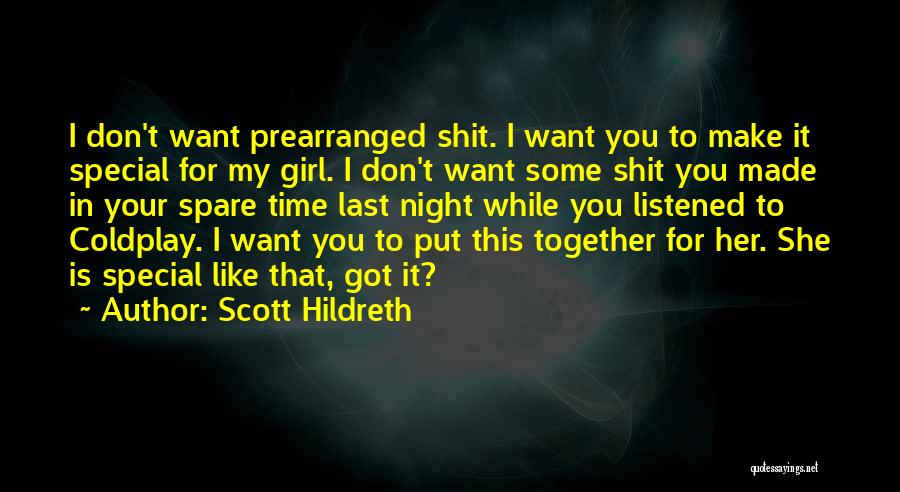 Scott Hildreth Quotes 187722