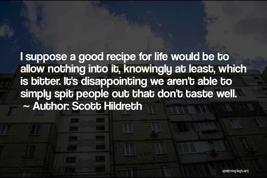 Scott Hildreth Quotes 1905057