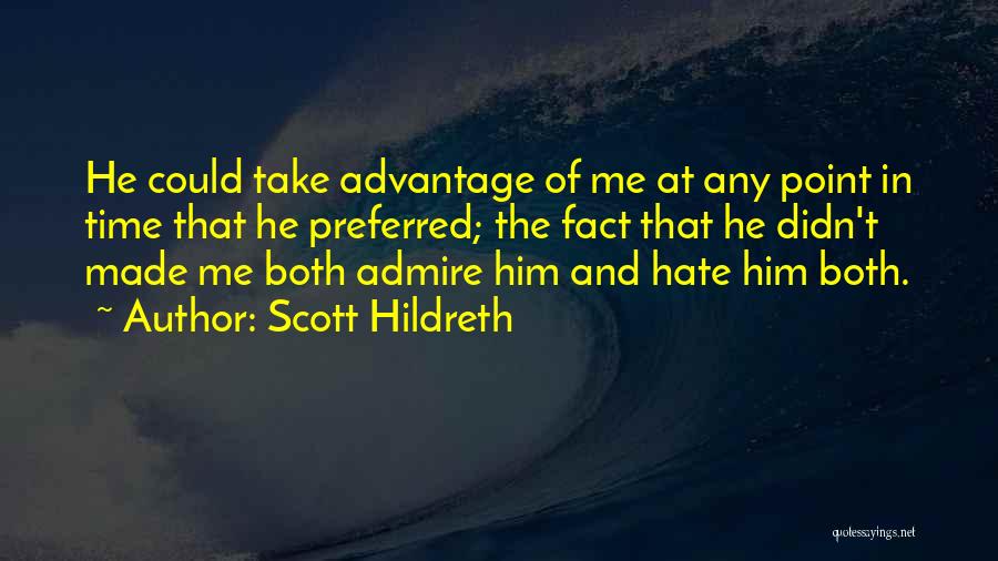 Scott Hildreth Quotes 2033662