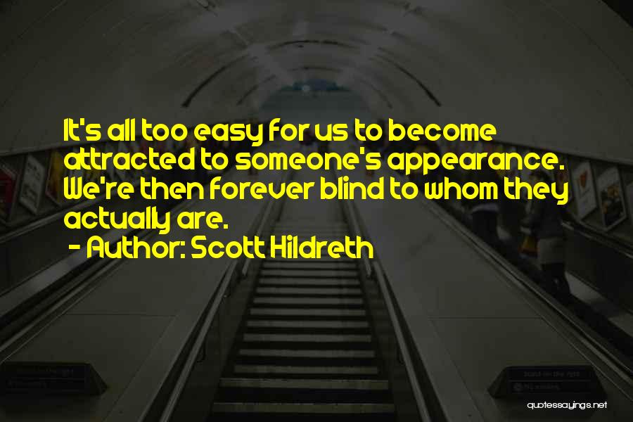 Scott Hildreth Quotes 2049720