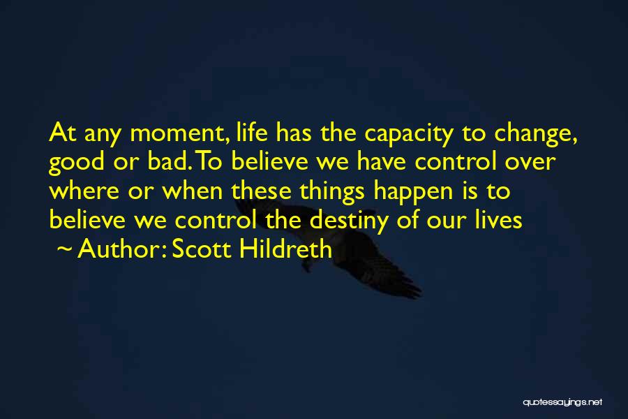 Scott Hildreth Quotes 2157750